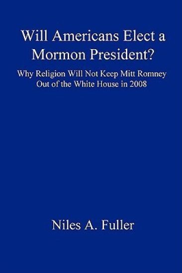 Will Americans Elect a Mormon President?