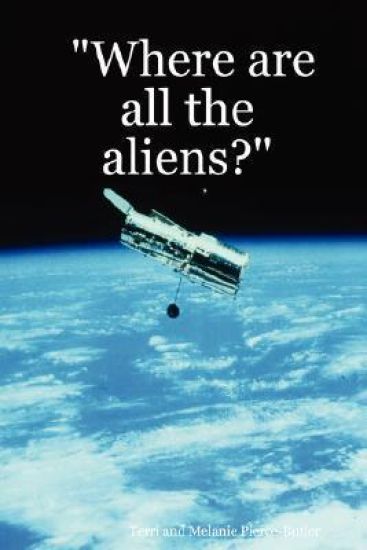 Where are All the Aliens?
