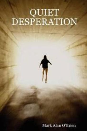 Quiet Desperation