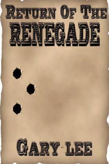 Return of the Renegade