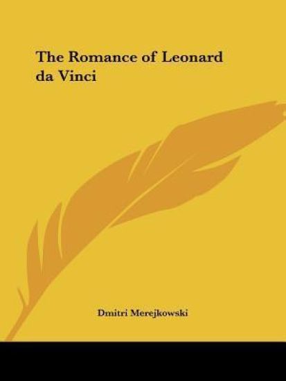 The Romance of Leonard da Vinci