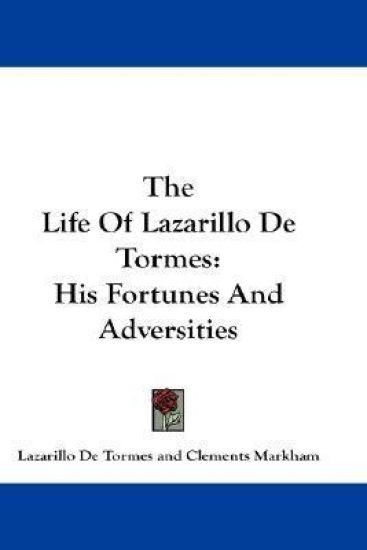 The Life of Lazarillo De Tormes