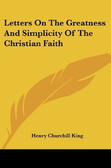Letters on the Greatness and Simplicity of the Christian Faith