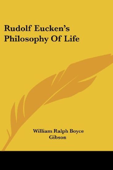 Rudolf Eucken's Philosophy of Life