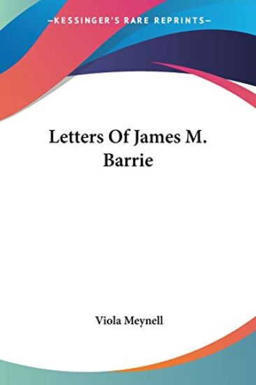 Letters of James M. Barrie
