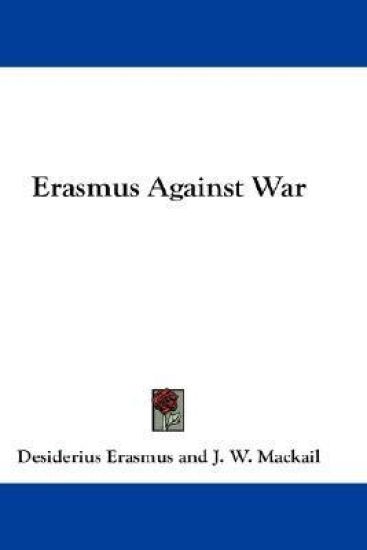 Erasmus Against War