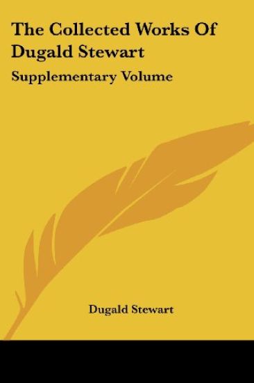 Collected Works Of Dugald Stewart
