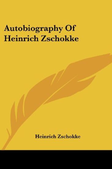 Autobiography of Heinrich Zschokke