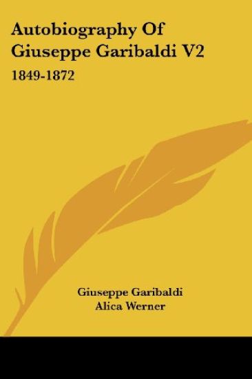 Autobiography of Giuseppe Garibaldi