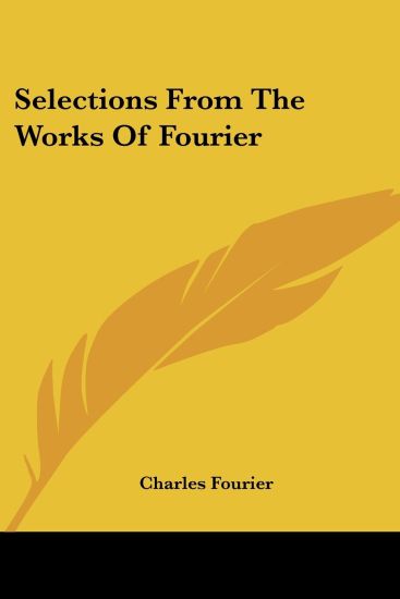 Selections from the Works of Fourier