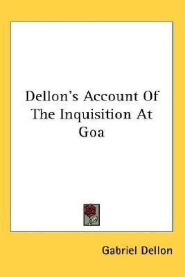 Dellon's Account Of The Inquisition At Goa