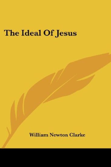The Ideal of Jesus