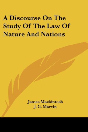 A Discourse on the Study of the Law of Nature and Nations