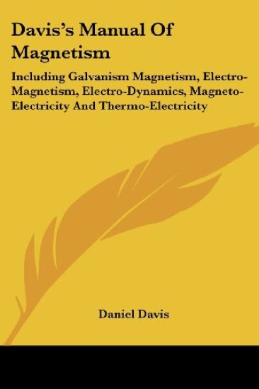 Davis's Manual of Magnetism