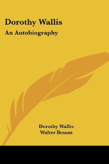 Dorothy Wallis: An Autobiography
