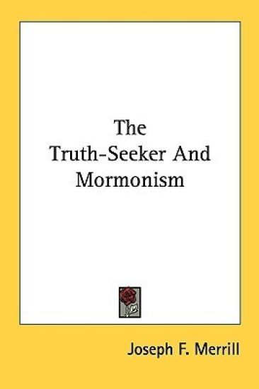 The Truth-seeker and Mormonism