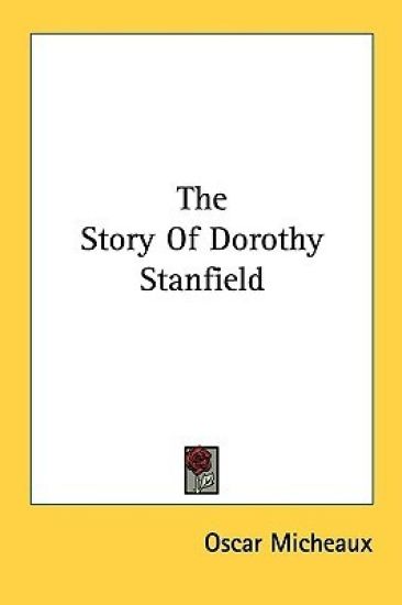 The Story of Dorothy Stanfield