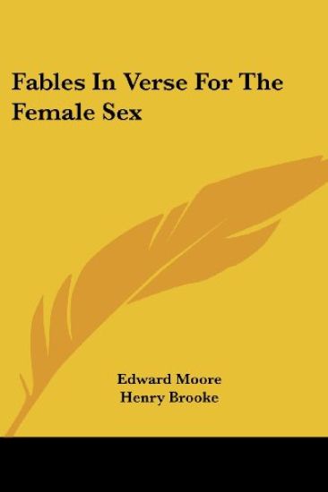Fables in Verse for the Female Sex