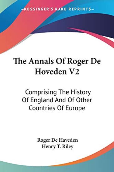 The Annals of Roger De Hoveden
