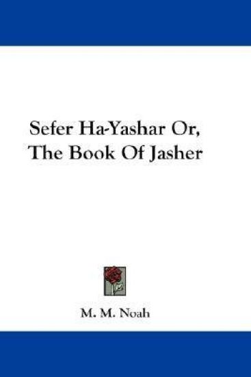 Sefer Ha-yashar Or, the Book of Jasher