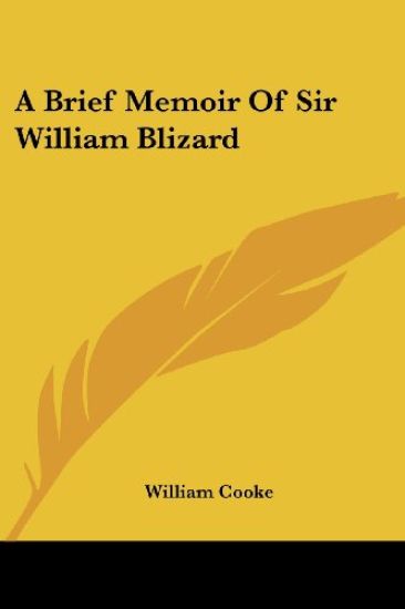 A Brief Memoir of Sir William Blizard
