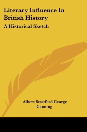Literary Influence in British History