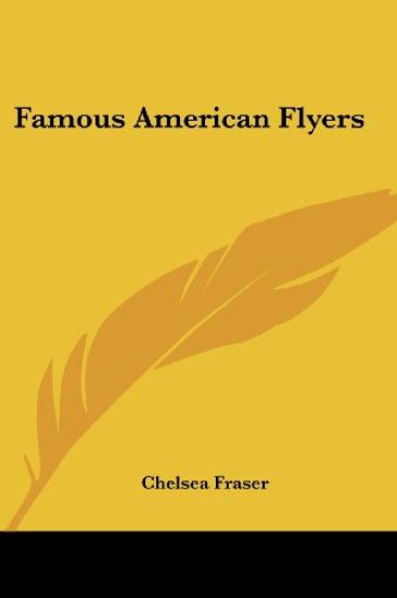 Famous American Flyers