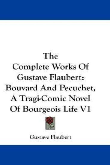 The Complete Works of Gustave Flaubert