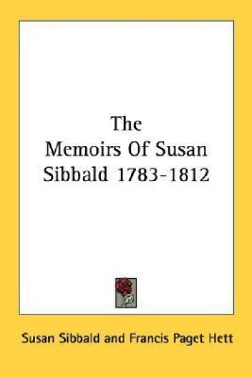 The Memoirs of Susan Sibbald 1783-1812