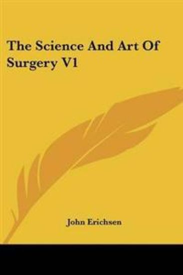 Science And Art Of Surgery V1
