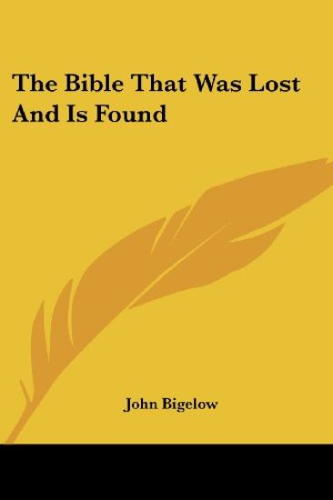 The Bible That Was Lost and Is Found