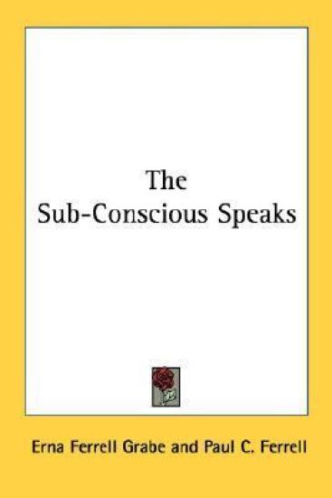 The Sub-conscious Speaks