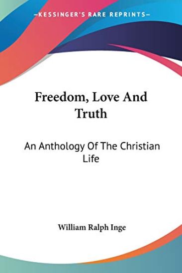 Freedom, Love and Truth