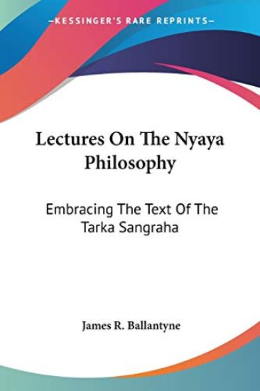 Lectures on the Nyaya Philosophy