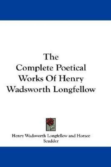 The Complete Poetical Works of Henry Wadsworth Longfellow