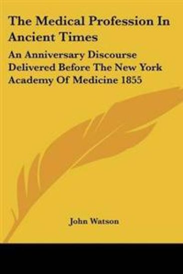 Medical Profession In Ancient Times