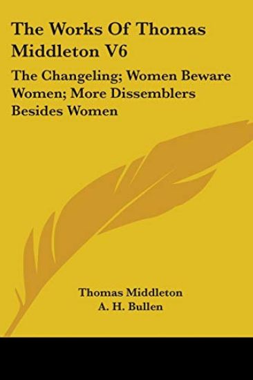 The Works of Thomas Middleton