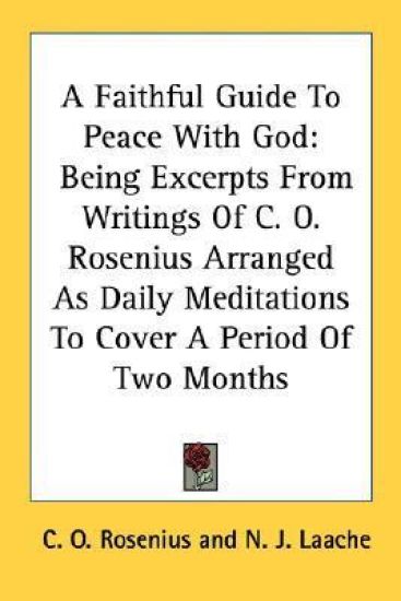 A Faithful Guide to Peace With God