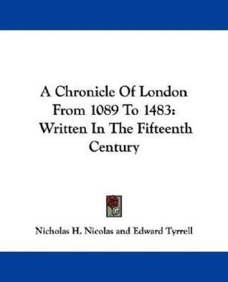 A Chronicle of London from 1089 to 1483