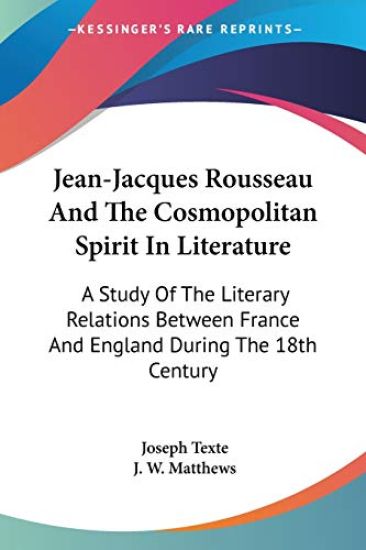 Jean-Jacques Rousseau And The Cosmopolitan Spirit In Literature