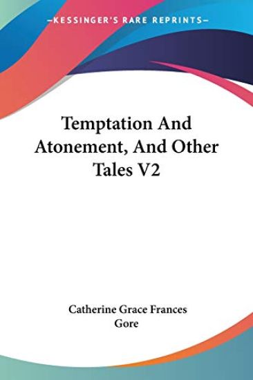 Temptation and Atonement, and Other Tales