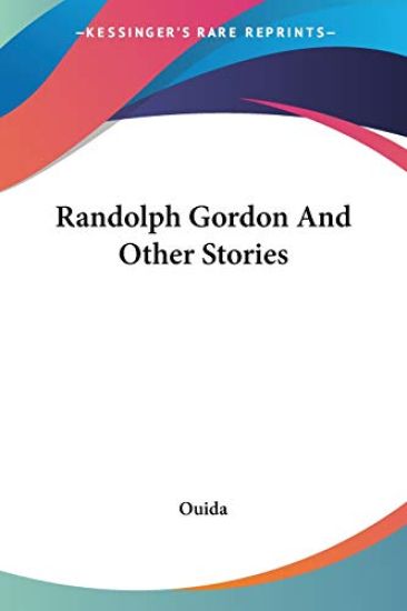 Randolph Gordon and Other Stories