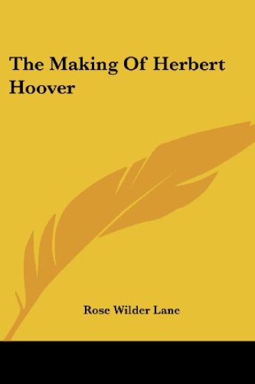 The Making of Herbert Hoover