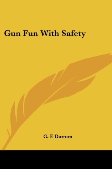 Gun Fun With Safety