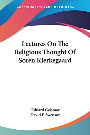 Lectures on the Religious Thought of Soren Kierkegaard