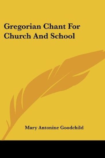 Gregorian Chant for Church and School