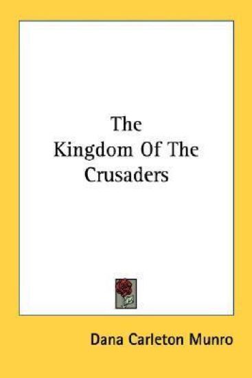 The Kingdom of the Crusaders