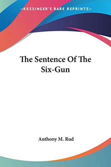 The Sentence of the Six-gun