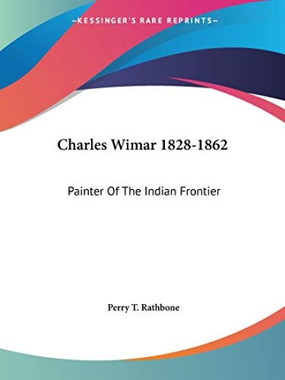 Charles Wimar 1828-1862