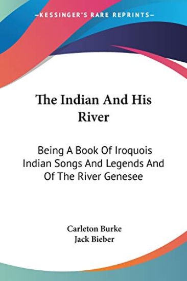 The Indian and His River